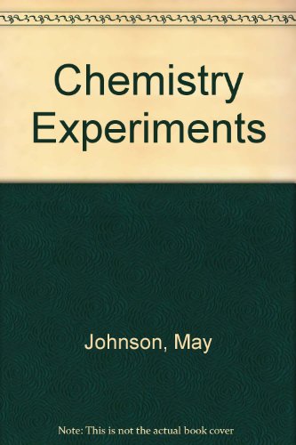 Chemistry Experiments (9780881101614) by Johnson, May