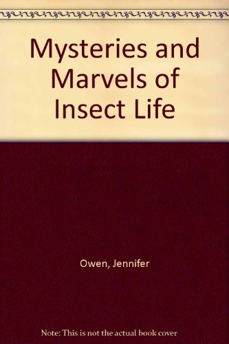 Stock image for Mysteries and Marvels of Insect Life for sale by HPB Inc.