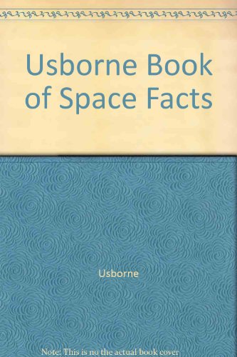 9780881102406: Usborne Book of Space Facts