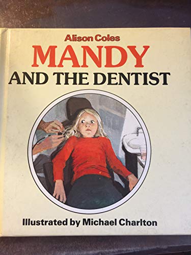 Stock image for Mandy and the Dentist for sale by ThriftBooks-Atlanta