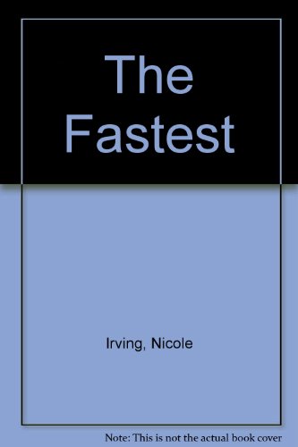 The Fastest (9780881103113) by Irving, Nicole