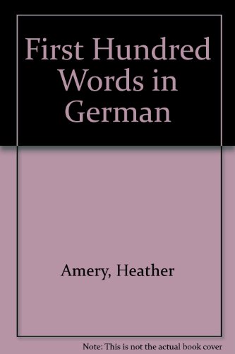 Beispielbild fr First Hundred Words in German zum Verkauf von Better World Books: West