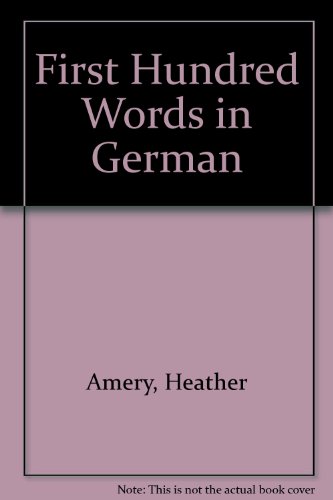 Imagen de archivo de First Hundred Words in German a la venta por Better World Books: West