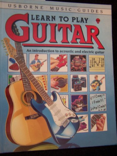 Beispielbild fr Learn to Play Guitar (Usborne Music Guides) zum Verkauf von Front Cover Books