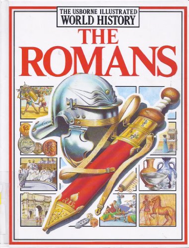 Stock image for The Romans (Illustrated World History Series) for sale by Read&Dream