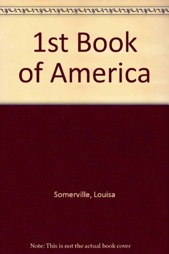 Imagen de archivo de 1st Book of America a la venta por HPB Inc.