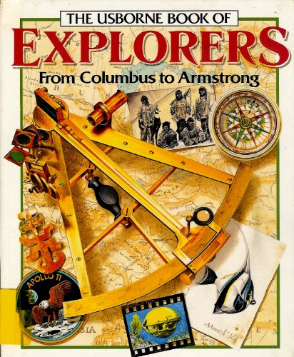 Stock image for The Usborne Book of Explorers for sale by SecondSale