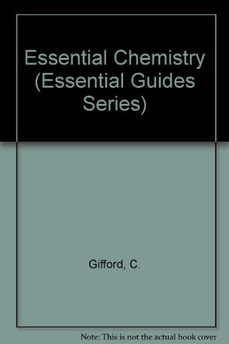 Essential Chemistry (Usborne Essential Guides) (9780881105087) by Gifford, Clive; Chisholm, Jane; Wilkinson, Sean; Walster, Robert