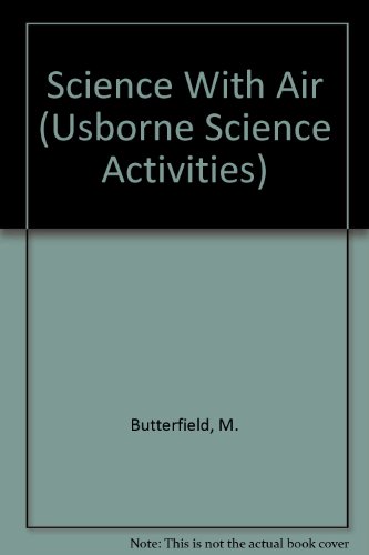 Beispielbild fr Science With Air (Usborne Science Activities) zum Verkauf von Front Cover Books