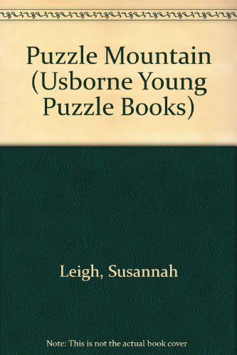 Puzzle Mountain (Usborne Young Puzzle Books) (9780881106657) by Leight, S.