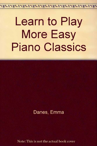 Stock image for More Easy Piano Classics for sale by Better World Books