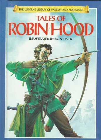 Tales of Robin Hood (Library of Fantasy and Adventure Series) (9780881107906) by Allan, Tony