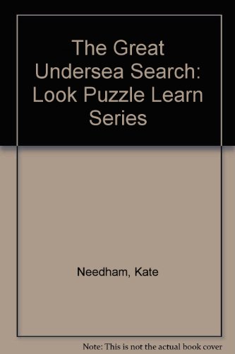 Imagen de archivo de The Great Undersea Search: Look Puzzle Learn Series a la venta por Library House Internet Sales