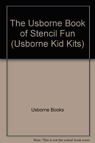 Stencil Fun Kid Kit (9780881108323) by [???]