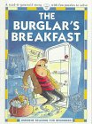 The Burglar's Breakfast (Reading for Beginners Series) (9780881108361) by Everett, Felicity