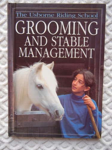 9780881108408: Grooming and Stable Management (Usborne Riding School Series)
