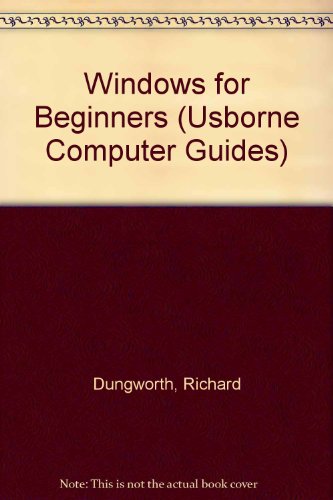 Beispielbild fr Windows for Beginners (Computer Guides) zum Verkauf von Hawking Books