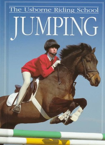 Jumping (Riding School Series) (9780881109054) by Needham, Kate