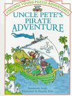 Stock image for Uncle Pete's Pirate Adventure (Young Puzzle Adventures Series) for sale by Hippo Books