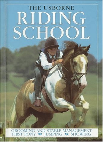 The Usborne Riding School (9780881109412) by Needham, Kate; Smith, Lucy