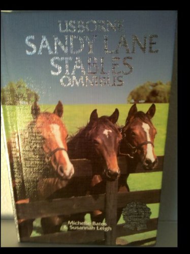 Sandy Lane Stables Omnibus (Sandy Lane Stables Series) (9780881109658) by Bates, Michelle; Leigh, Susannah