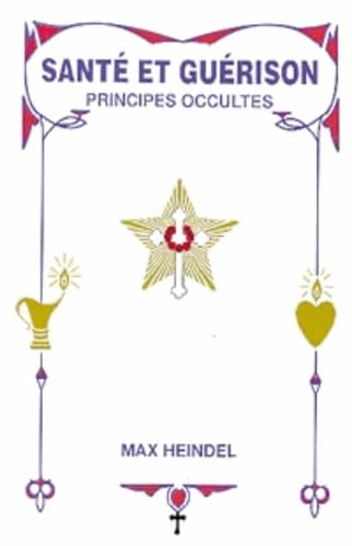 9780881120288: Sant et gurison : Principes occultes