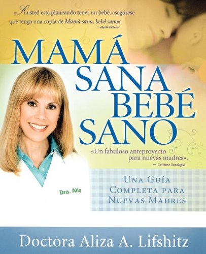 Imagen de archivo de Mama Sana, Bebe Sano a la venta por Better World Books