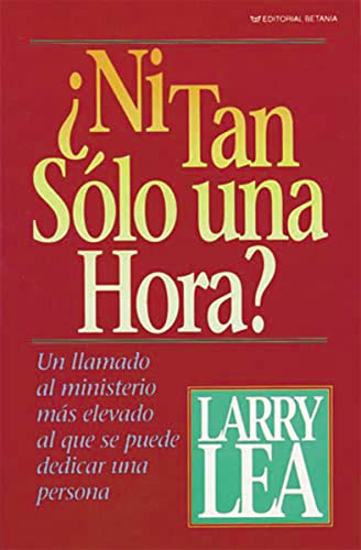 Stock image for ¿ni Tan Sólo Una Hora? for sale by Hawking Books