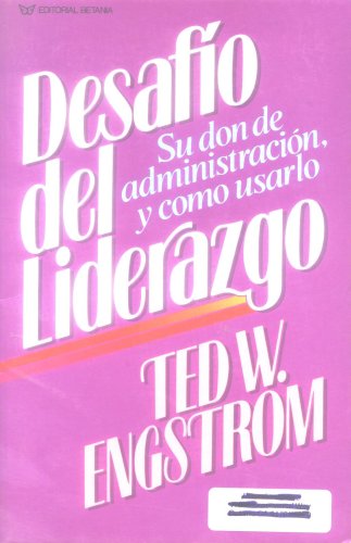 9780881130584: Desafo del liderazgo: su don de administracin, y como usarlo