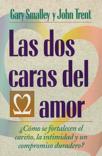 Beispielbild fr Las dos caras del amor (Spanish Edition) zum Verkauf von SecondSale