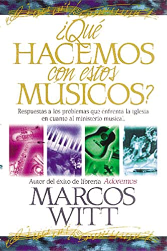 Â¿quÃ Hacemos Con Estos MÃºsicos? - Marcos Witt