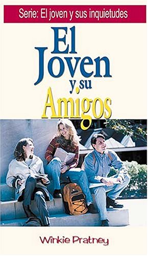 Stock image for El Joven Y Sus Amigos for sale by Jenson Books Inc