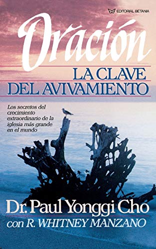 Beispielbild fr Oración, La Clave Del Avivamiento zum Verkauf von BooksRun