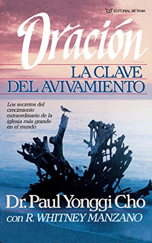 9780881132410: Oracion, La Clave del Avivamiento