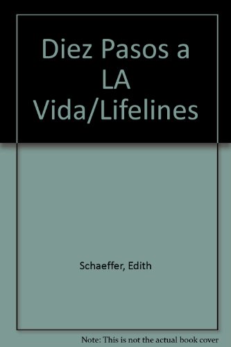 Stock image for Diez Pasos a LA Vida/Lifelines (Spanish Edition) for sale by ThriftBooks-Dallas