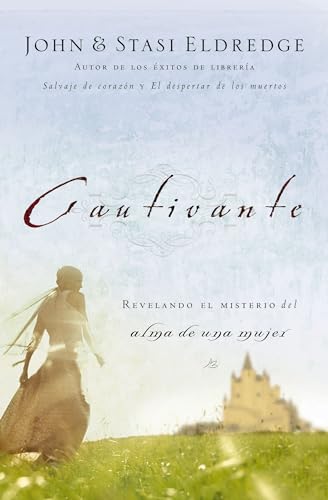 9780881132786: Cautivante: Revelando el misterio del alma de una mujer (Spanish Edition)