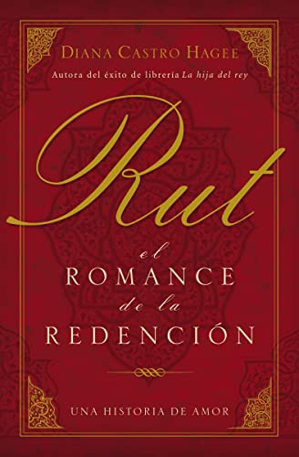 Beispielbild fr Rut: El romance de la redenci?n (Spanish Edition) zum Verkauf von SecondSale