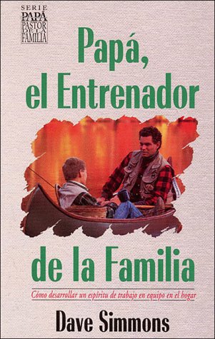 9780881132823: Papa, El Etrenador De LA Familia/Dad the Family Coach