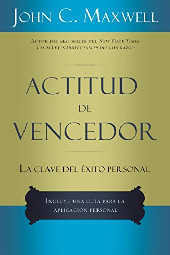 Imagen de archivo de Actitud de vencedor/ The Winning Attitude: La clave del xito personal/ Your Key to Personal Success a la venta por Revaluation Books