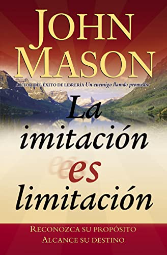 La imitaciÃ³n es limitaciÃ³n (Spanish Edition) (9780881134278) by Mason, John