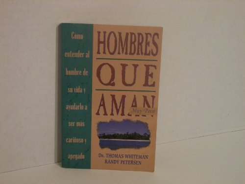 Stock image for Hombres Que Aman Muy Poco for sale by Book Deals