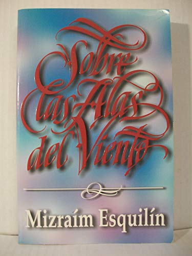 Stock image for Sobre Las Alas del Viento for sale by ThriftBooks-Atlanta