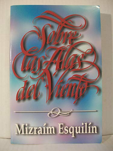 Stock image for Sobre Las Alas Del Viento for sale by BooksRun