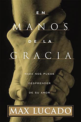 9780881134469: En Manos De LA Gracia/in the Grip of Grace