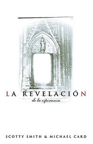 Stock image for La Revelacion de La Esperanza = Unveiled Hope for sale by ThriftBooks-Atlanta