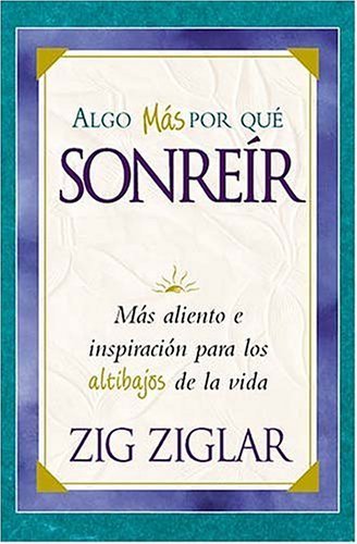 Stock image for Algo M?s Porque Sonreir for sale by Front Cover Books