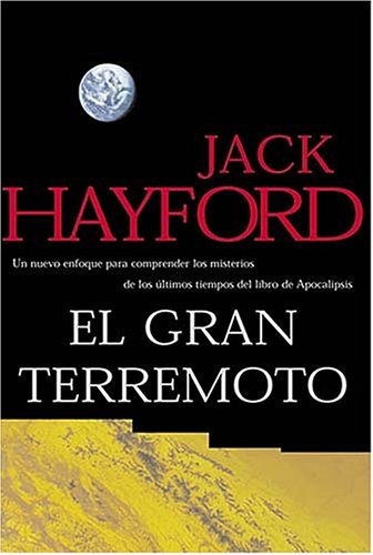 9780881135688: El Gran Terremoto: Una Nueva Froma de Entender Los Misterios de Los Ultimos Tiempos En El Libro de Apocalipsis