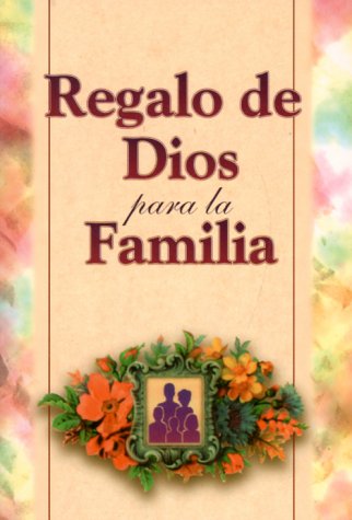 Beispielbild fr Regalo de Dios para la Familia zum Verkauf von Better World Books