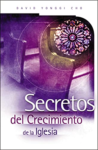 Imagen de archivo de Secretos Del Crecimiento De La Iglesia a la venta por -OnTimeBooks-