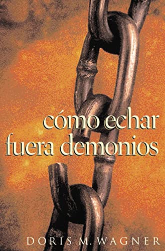 Stock image for Como Echar Fuera Demonios for sale by ThriftBooks-Dallas